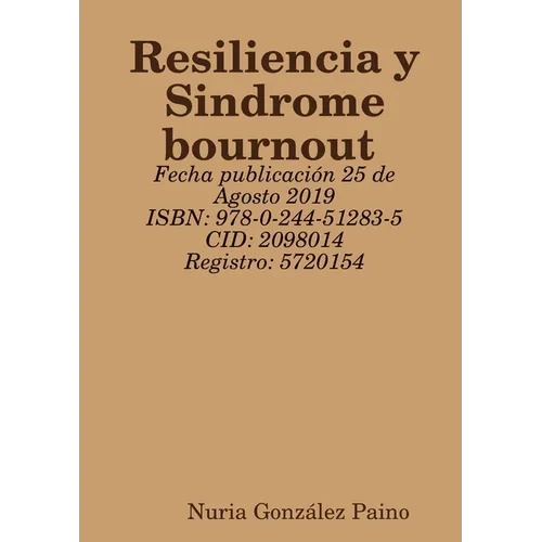 Resiliencia y Sindrome bournout