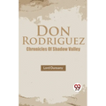 Don Rodriguez Chronicles Of Shadow Valley