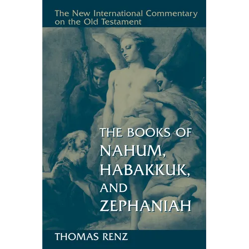 The Books of Nahum, Habakkuk, and Zephaniah