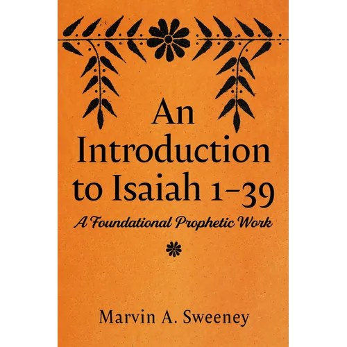 An Introduction to Isaiah 1 39