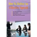 How to Deliver an Effective Speech