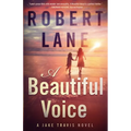 A Beautiful Voice