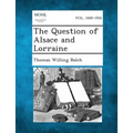 The Question of Alsace and Lorraine