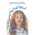Leaving My Past Behind