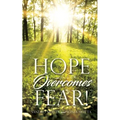 Hope Overcomes Fear!