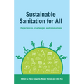 Sustainable Sanitation for All: Experiences, Challenges and Innovations