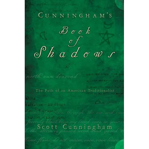 Cunningham's Book of Shadows: The Path of an American Traditionalist