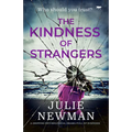 The Kindness of Strangers: A Gripping Psychological Drama Full of Suspense