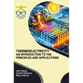 Thermoelectricity: An Introduction to the Principles and Applications