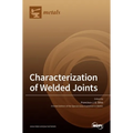 Characterization of Welded Joints