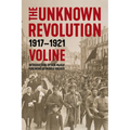 Unknown Revolution: 1917-1921