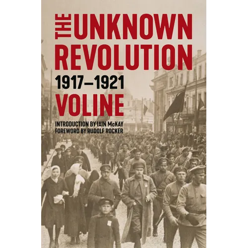 Unknown Revolution: 1917-1921