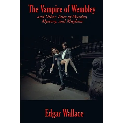 The Vampire of Wembley: A Positronic Book