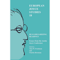 De-Familiarizing Readings: Essays from the Austin Joyce Conference