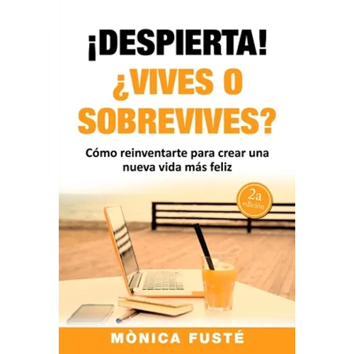 !Despierta!: ¿Vives o sobrevives?