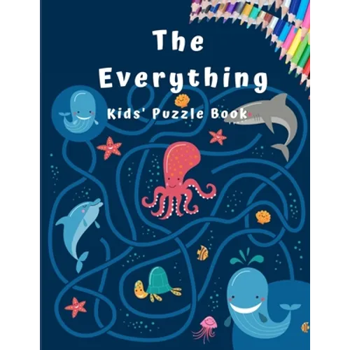 The Everything Kid's Puzzle Book: A Maze Activity Book for Kids (Maze Books for Kids)