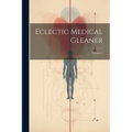 Eclectic Medical Gleaner; Volume 4