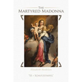 The Martyred Madonna: "SS = Schutzstaffel"
