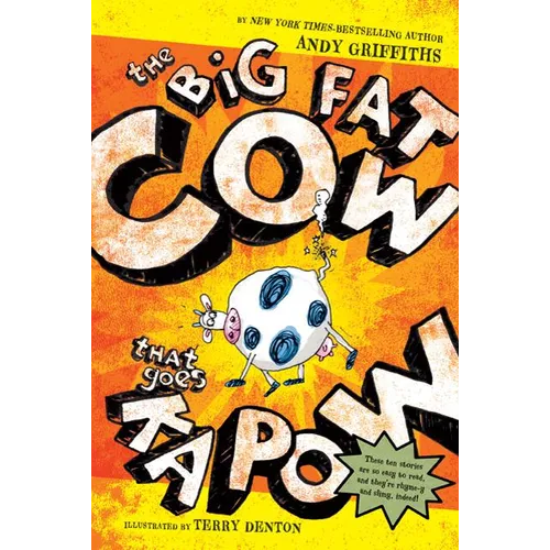 The Big Fat Cow That Goes Kapow: 10 Easy-To-Read Stories