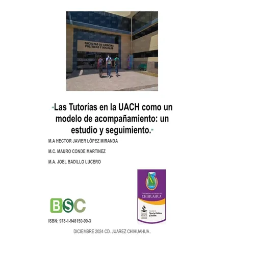 Las Tutorías en la UACH como un modelo de acompañamiento: un estudio y seguimiento