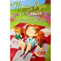 Nunca Dejes de Soñar: Historias inspiradoras de chicas únicas y maravillosas sobre el valor, la confianza en sí mismas y el potencial que encierran to