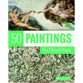 50 Paintings You Should Know
