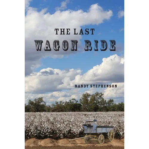 The Last Wagon Ride
