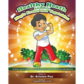 Healthy Heath and his Magic Fruits and Vegetables: A book about kids nutrition, kindness, and celebrating individuality.