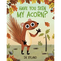 Have You Seen My Acorn?