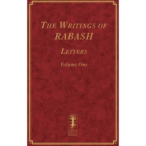The Writings of RABASH - Letters - Volume One