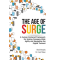 The Age of Surge: A Human-Centered Framework for Scaling Company-Wide Agility and Navigating the of Digital Tsunami