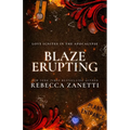 Blaze Erupting: (Previously published as a 1001 Dark Nights novella)