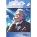 El Genio Curioso: La vida de Albert Einstein
