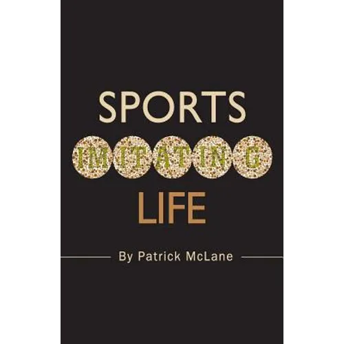 Sports Imitating Life