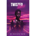 Twisted Lives