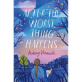 After the Worst Thing Happens