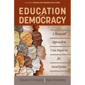 Education for Democracy: A Renewed Approach to Civic Inquiries for Social Justice