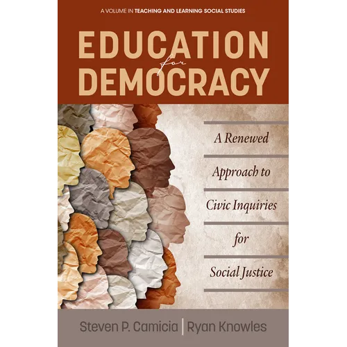 Education for Democracy: A Renewed Approach to Civic Inquiries for Social Justice