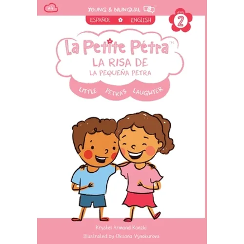 La Risa de la Pequeña Petra: Little Petra's Laughter