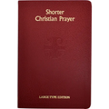 Shorter Christian Prayer: Four Week Psalter of the Loh Containing Morning Prayer and Evening Prayer with Selections for the Entire Year