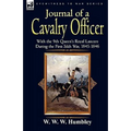 Journal of a Cavalry Officer: With the 9th Queen's Royal Lancers During the First Sikh War, 1845-1846