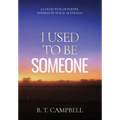 I Used to be Someone: A Collection of Poetry Inspired by Rural Australia