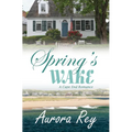 Spring's Wake
