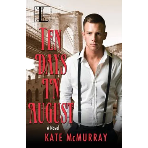 Ten Days in August