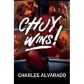 Chuy Wins!