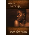 Woman Worship 4