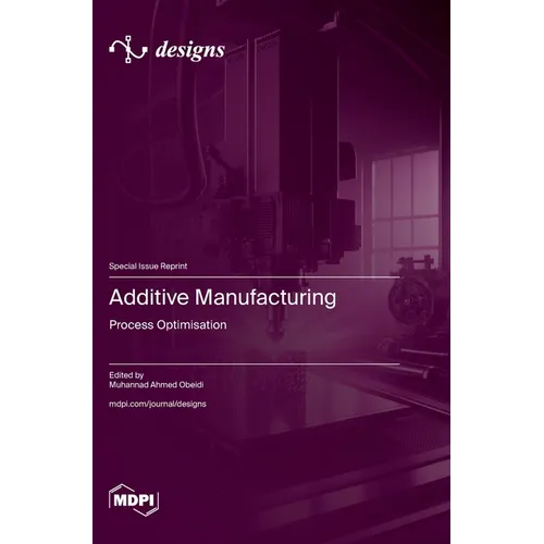 Additive Manufacturing: Process Optimisation