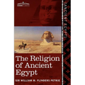 The Religion of Ancient Egypt