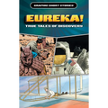 Eureka!: True Tales of Discovery, Part 2