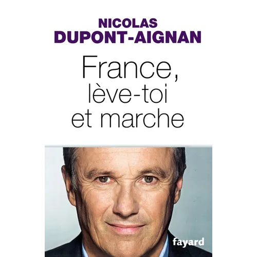 France, lève-toi et marche